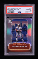 Roger Staubach 2024 Donruss Optic Uptowns #24 (PSA 10) at PristineAuction.com
