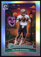 Archie Manning 2025 Donruss Optic Downtown #5 at PristineAuction.com