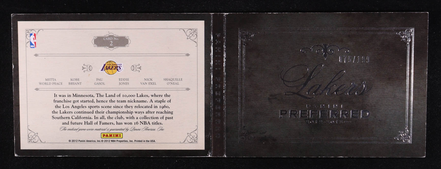 Nick Van Exel / Kobe Bryant / Eddie Jones / Shaquille O'Neal / Metta World Peace / Pau Gasol 2012-13 Panini Preferred Lakers Memorabilia #2 #075/199 at PristineAuction.com Nick Van Exel / Kobe Bryant / Eddie Jones / Shaquille O'Neal / Metta World Peace / Pau Gasol 2012-13 Panini Preferred Lakers Memorabilia #2 #075/199 at PristineAuction.com