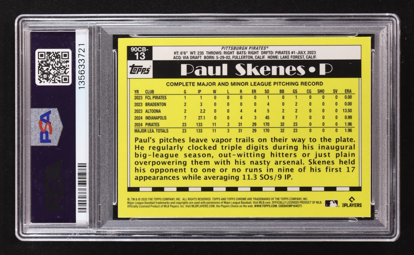 Paul Skenes 2025 Topps Chrome L/E 1990 Topps Chrome 35th Anniversary #90CB-13 (PSA 10) at PristineAuction.com Paul Skenes 2025 Topps Chrome L/E 1990 Topps Chrome 35th Anniversary #90CB-13 (PSA 10) at PristineAuction.com