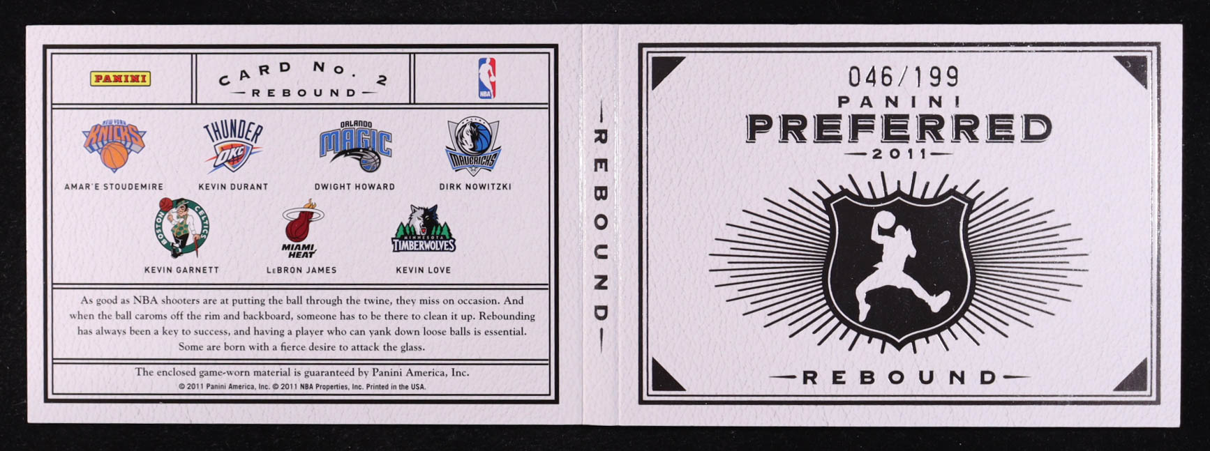 Amare Stoudemire / Kevin Durant / Dwight Howard / Kevin Love / Dirk Nowitzki / Kevin Garnett / LeBron James 2011-12 Panini Preferred Rebound Memorabilia #2 #046/199 at PristineAuction.com Amare Stoudemire / Kevin Durant / Dwight Howard / Kevin Love / Dirk Nowitzki / Kevin Garnett / LeBron James 2011-12 Panini Preferred Rebound Memorabilia #2 #046/199 at PristineAuction.com