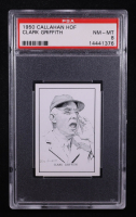Clark Griffith 1950-56 Callahan HOF W576 #35 (PSA 8) at PristineAuction.com