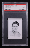 Joe Tinker 1950-56 Callahan HOF W576 #35 (PSA 7) at PristineAuction.com