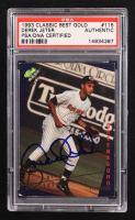 Derek Jeter Signed 1993 Classic Best Gold #115 RC (PSA) at PristineAuction.com