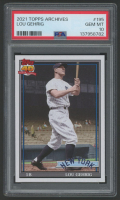 Lou Gehrig 2021 Topps Archives #195 (PSA 10) at PristineAuction.com