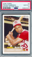 Frank Robinson 2006 Topps Rookie of the Week #8 (PSA 10) at PristineAuction.com