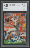 Peyton Manning 1998 Ultra #201 RC (BCCG 10) at PristineAuction.com