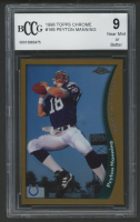 Peyton Manning 1998 Topps Chrome #165 RC (BCCG 9) at PristineAuction.com