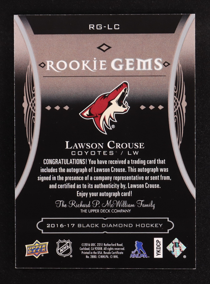 Lawson Crouse 2016-17 Black Diamond Rookie Gems Pure Black Signatures #RGLC #090/199 RC at PristineAuction.com Lawson Crouse 2016-17 Black Diamond Rookie Gems Pure Black Signatures #RGLC #090/199 RC at PristineAuction.com