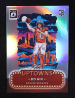 Bo Nix 2024 Donruss Optic Uptowns #3 RC at PristineAuction.com