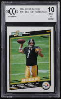 Ben Roethlisberger 2004 Score #381 RC (BCCG 10) at PristineAuction.com