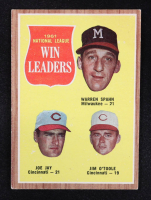 Warren Spahn / Joe Jay / Jim O'Toole 1962 Topps #58 NL Win Leaders at PristineAuction.com