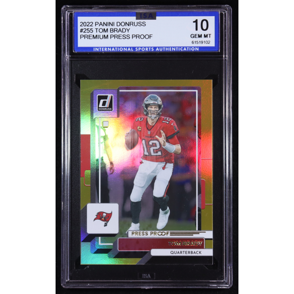 Tom Brady 2022 Donruss Press Proof Premium #255 (ISA 10) at PristineAuction.com