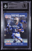 Roger Craig Signed 1990 Pro Set PB #385 Inscribed "#33 4X Pro Bowl" (BGS | Autograph Graded Authetnic) at PristineAuction.com