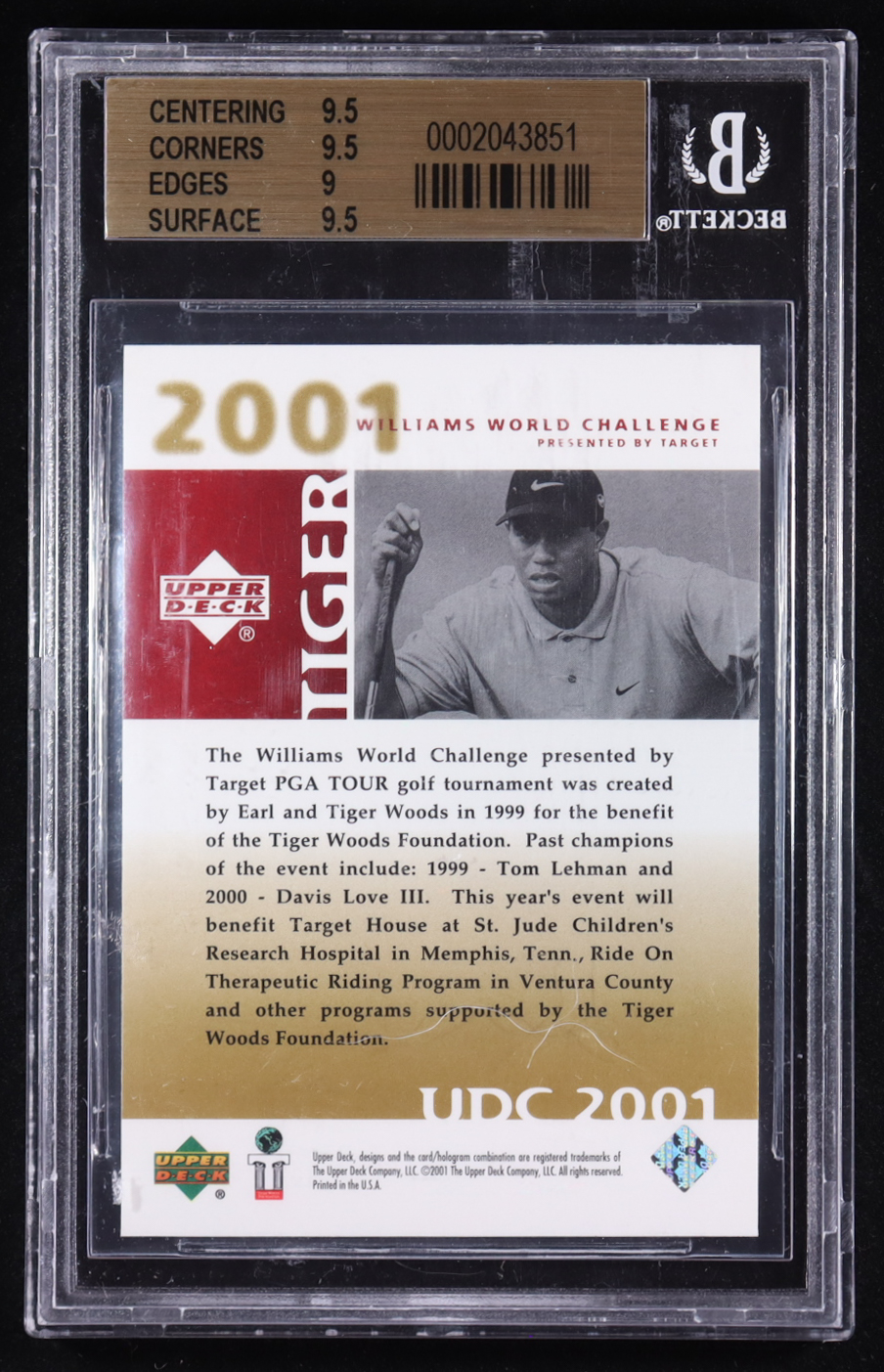 Tiger Woods 2001 Upper Deck Williams World Challenge #NNO RC (BGS 9.5) at PristineAuction.com Tiger Woods 2001 Upper Deck Williams World Challenge #NNO RC (BGS 9.5) at PristineAuction.com