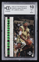 LeBron James 2003 Upper Deck Top Prospects LeBron James Promos #P1 RC (BCCG 10) at PristineAuction.com