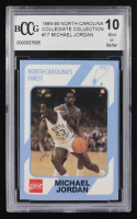 Michael Jordan 1989-90 North Carolina Collegiate Collection #17 (BCCG 10) at PristineAuction.com