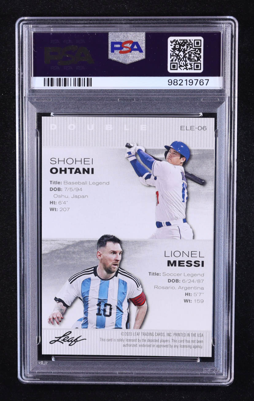 Shohei Ohtani / Lionel Messi 2023 Leaf Special Release Exclusive Legends Edition Double #ELE-06 (PSA 10) at PristineAuction.com Shohei Ohtani / Lionel Messi 2023 Leaf Special Release Exclusive Legends Edition Double #ELE-06 (PSA 10) at PristineAuction.com