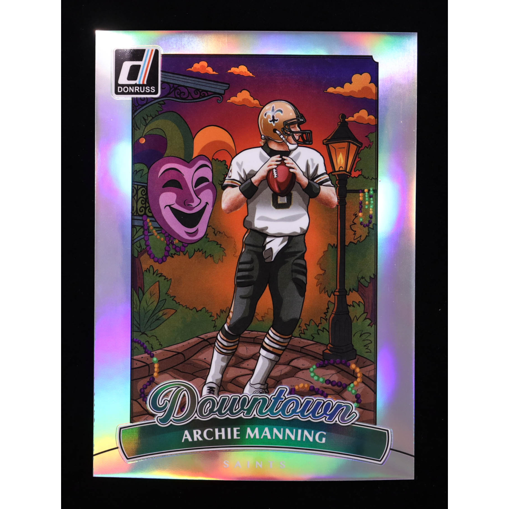 Archie Manning 2025 Donruss Downtown! Oversize #5 at PristineAuction.com