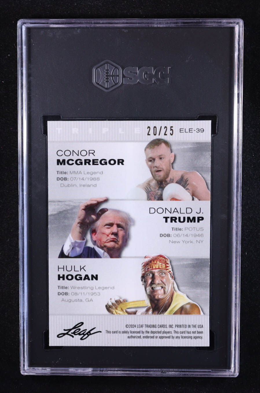 Conor Mcgregor / Donald J. Trump / Hulk Hogan 2024 Leaf Special Release Metal Exclusive Legends Edition Triple Silver Wave #ELE-39 #20/25 (SGC 10) at PristineAuction.com Conor Mcgregor / Donald J. Trump / Hulk Hogan 2024 Leaf Special Release Metal Exclusive Legends Edition Triple Silver Wave #ELE-39 #20/25 (SGC 10) at PristineAuction.com