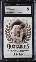 Babe Ruth 2016 Leaf Babe Ruth Collection Quotables #Q-02 (CGC 9) at PristineAuction.com