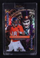 Peyton Manning 2025 Wild Card Jokers Wild Joker Rainbow #SDNJPMNc4 #1/1 at PristineAuction.com