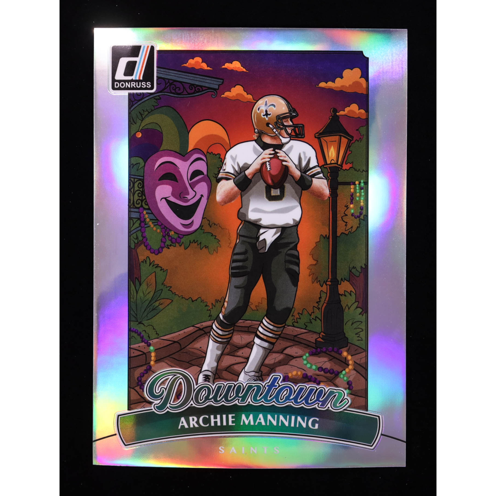Archie Manning 2025 Donruss Downtown! Oversize #5 at PristineAuction.com