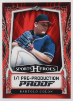 Bartolo Colon 2025 Leaf Metal Sports Heroes Red Pre-Production Proof #NNO #1/1 at PristineAuction.com