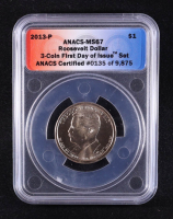 2013-P U.S. Presidential $1 - Theodore Roosevelt 26th President - 3-Coin FDOI Set, Certified #135 of 9875 (ANACS MS67) at PristineAuction.com