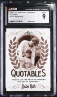 Babe Ruth 2016 Leaf Babe Ruth Collection Quotables #Q-02 (CGC 9) at PristineAuction.com
