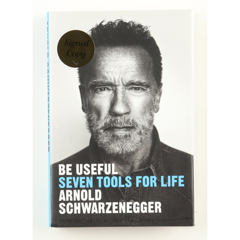 Arnold Schwarzenegger Signed "Be Useful: Seven Tools For Life" Hardcover Book (PSA) at PristineAuction.com