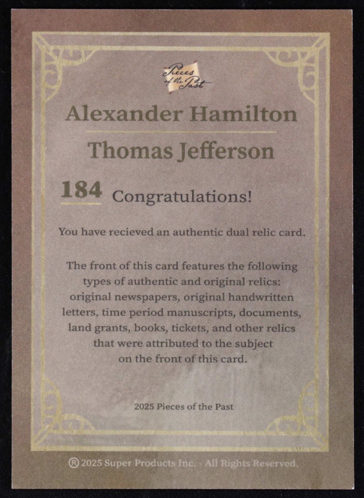 Alexander Hamilton / Thomas Jefferson 2025 Pieces of the Past Dual Relic #184 at PristineAuction.com Alexander Hamilton / Thomas Jefferson 2025 Pieces of the Past Dual Relic #184 at PristineAuction.com