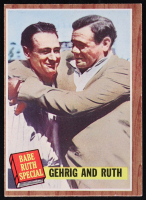 Babe Ruth 1962 Topps #140 Babe Ruth Special Gehrig and Ruth at PristineAuction.com