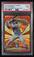 Dylan Crews 2025 Bowman Chrome Max Volume Orange Refractors #MV9 #25/25 RC (PSA 9) at PristineAuction.com
