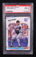 John Smoltz 1988 Fleer Update #U74 XRC (PSA 10) at PristineAuction.com
