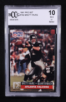 Brett Favre 1991 Pro Set #762 RC (BCCG 10) at PristineAuction.com
