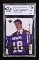 Peyton Manning 1998 Collector's Edge Peyton Manning Promos Holding Jersey #NNO RC (BCCG 10) at PristineAuction.com