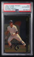 Derek Jeter Signed 1993 Classic Images Sudden Impact RC (PSA Authentic) at PristineAuction.com