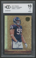 JJ Watt 2011 Panini Gold Standard #188 #11/299 RC (BCCG 10) at PristineAuction.com