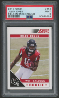 Julio Jones 2011 Score #351A RC (PSA 9) at PristineAuction.com