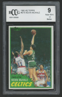 Kevin McHale 1981-82 Topps #E75 RC (BCCG 9) at PristineAuction.com