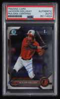 Jackson Holliday Signed 2022 Bowman Draft Chrome #BDC-168 RC (PSA) at PristineAuction.com