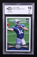 Andrew Luck 2012 Topps #140A RC (BCCG 10) at PristineAuction.com