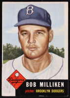 Bob Milliken 1953 Topps #221 RC at PristineAuction.com