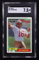 Joe Montana 1981 Topps #216 RC (SGC 7.5) at PristineAuction.com