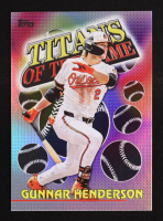 Gunnar Henderson 2026 Topps Titans of The Game #TOG4 at PristineAuction.com