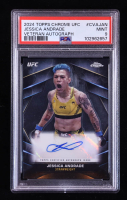 Jessica Andrade 2024 Topps Chrome UFC Chrome Veteran Autographs #CVAJAN (PSA 9) at PristineAuction.com