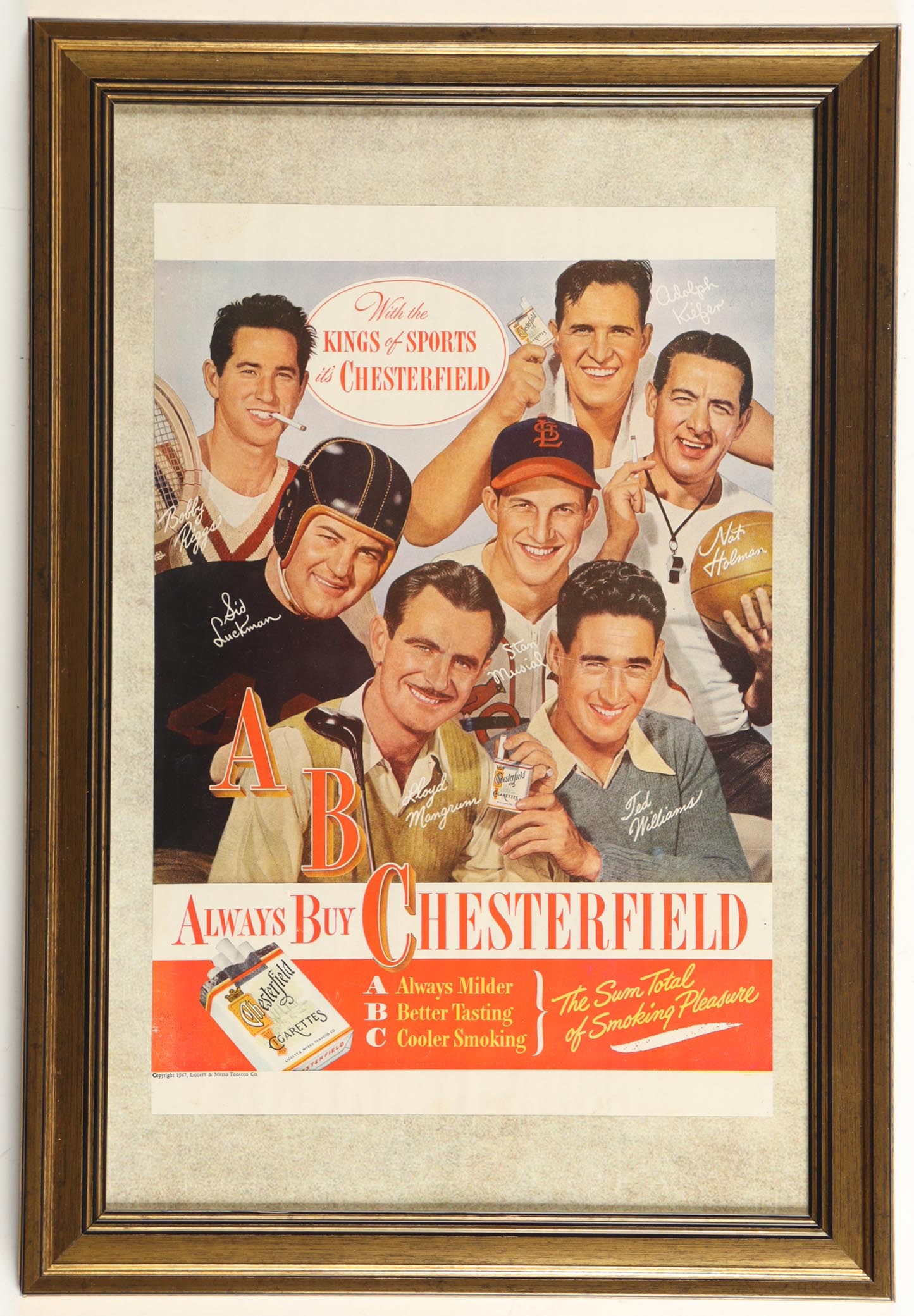 1947 Ted Williams, Stan Musial & Sid Luckman "Always Buy Chesterfield" Advertisement Poster at PristineAuction.com 1947 Ted Williams, Stan Musial & Sid Luckman "Always Buy Chesterfield" Advertisement Poster at PristineAuction.com