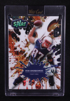 Rob Gronkowski 2025 Wild Card Splat #SBORA02-RG #11/12 at PristineAuction.com