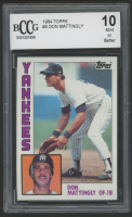 Don Mattingly 1984 Topps #8 RC (BCCG 10) at PristineAuction.com